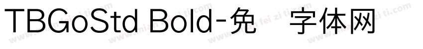TBGoStd Bold字体转换